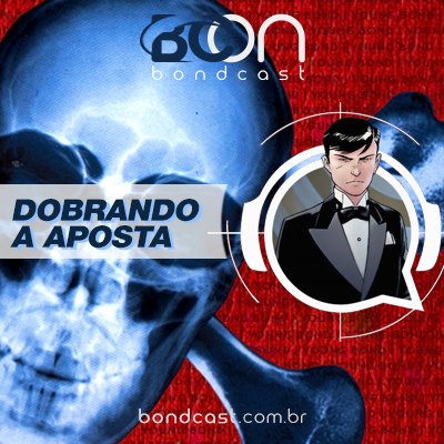 Bondcast 0089 – Dobrando a Aposta com o jovem Bond episode artwork